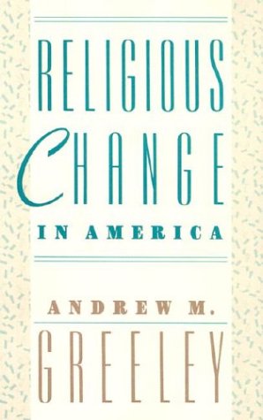 Beispielbild fr Religious Change in America zum Verkauf von Better World Books