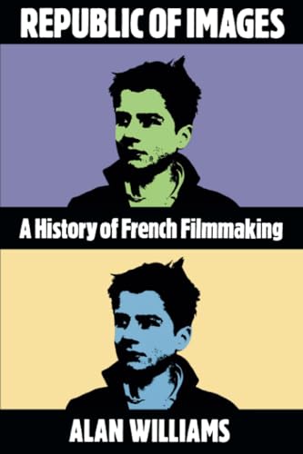 Stock image for Republic of Images: A History of French Filmmaking for sale by gearbooks