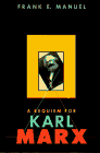 Beispielbild fr A Requiem for Karl Marx zum Verkauf von Better World Books