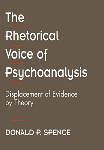 9780674768741: The Rhetorical Voice of Psychoanalysis – Displacement of Evidence by Theory