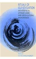 9780674773196: Rituals of Self-Revelation: Shishosetsu As Literary Genre and Socio-Cultural Phenomenon