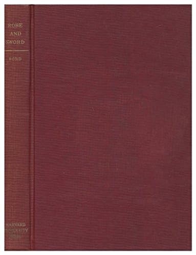 9780674774155: Robe and Sword the Regrouping of the French Aristocracy after Louis VIX: The Regrouping of the French Aristocracy After Louis XIV (Harvard Historical Studies (Hardcover))