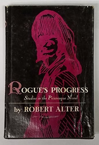 9780674776852: Rogue's Progress: Studies in the Picaresque Novel