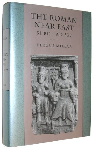 Beispielbild fr The Roman Near East: 31 BC-AD 337 (Carl Newell Jackson Lectures) zum Verkauf von Books From California