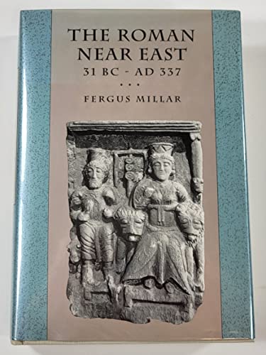 Imagen de archivo de The Roman Near East: 31 BC-AD 337 (Carl Newell Jackson Lectures) a la venta por HPB-Emerald