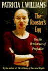 Imagen de archivo de The Rooster's Egg On The Persistence Of Prejudice a la venta por Willis Monie-Books, ABAA