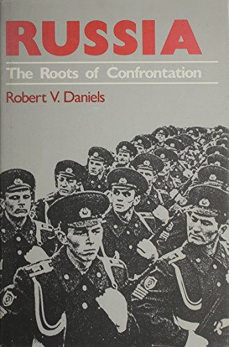 Beispielbild fr Russia : The Roots of Confrontation (American Foreign Policy Library) zum Verkauf von Books to Die For