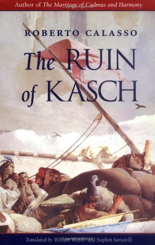 9780674780293: The Ruin of Kasch (Paper) (Ouke)