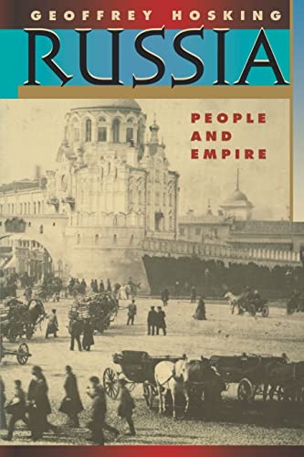9780674781191: Russia: People and Empire 1552-1917