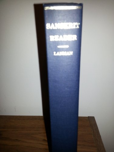 A Sanskrit Reader: Text and Vocabulary and Notes - Charles Rockwell Lanman