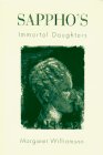 Stock image for Sappho's Immortal Daughters for sale by Better World Books