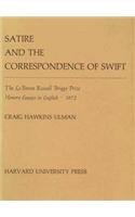 9780674789760: Satire and the Correspondence of Swift