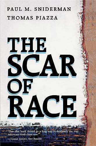 Stock image for The Scar of Race for sale by Better World Books
