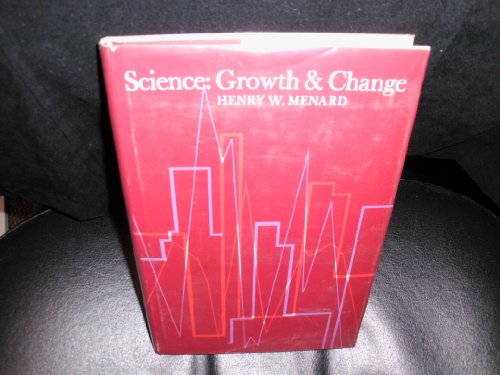 Imagen de archivo de Science: Growth and Change a la venta por Alien Bindings