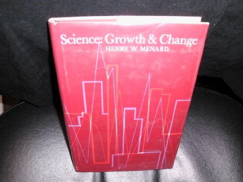 SCIENCE: GROWTH AND CHANGE