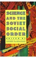 Beispielbild fr Science and the Soviet Social Order zum Verkauf von Better World Books