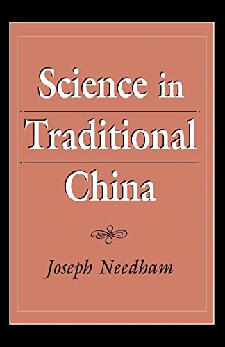 Stock image for Science in Traditional China for sale by Goodwill of Colorado