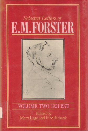 Beispielbild fr Selected Letters of E. M. Forster, Volume Two 1921-1970 (Volume II) zum Verkauf von Friends of  Pima County Public Library