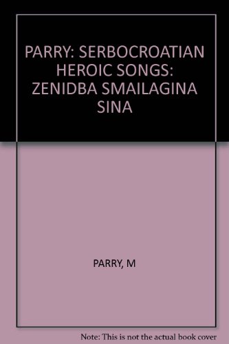 Imagen de archivo de Serbo-Croatian Heroic Songs a la venta por Magus Books Seattle