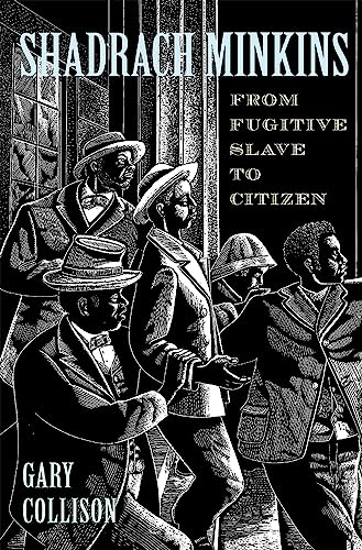 Beispielbild fr Shadrach Minkins: From Fugitive Slave to Citizen zum Verkauf von SecondSale