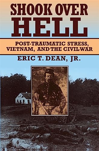 9780674806528: Shook over Hell: Post-Traumatic Stress, Vietnam, and the Civil War