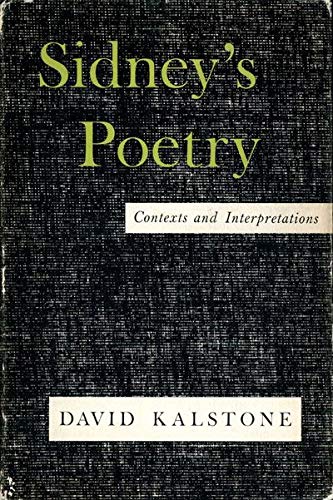 Stock image for Sidney's Poetry: Contexts and Interpretations for sale by Midtown Scholar Bookstore