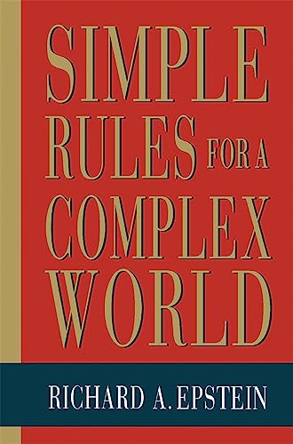 9780674808218: Simple Rules for a Complex World