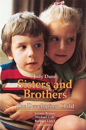 9780674809819: Sisters and Brothers (The Developing Child)