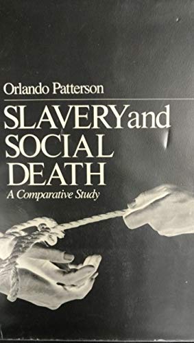 9780674810822: Slavery and Social Death: A Comparative Study