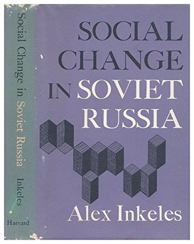 Imagen de archivo de Social Change in Soviet Russia (Russian Research Center Studies) a la venta por Bookmonger.Ltd