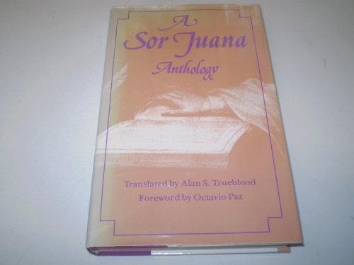 Beispielbild fr A Sor Juana Anthology: , zum Verkauf von ThriftBooks-Atlanta