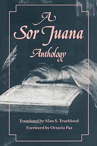 Stock image for A Sor Juana Anthology for sale by Prairie Archives