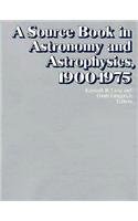 Stock image for Source Book in Astronomy and Astrophysics, 1900-1975 for sale by ThriftBooks-Atlanta