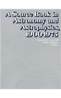 

Source Book in Astronomy and Astrophysics, 1900-1975