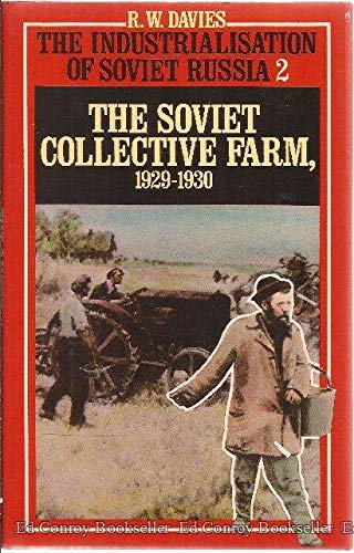 9780674826007: Davies: ∗industrialization∗ Of Soviet Russia – Soviet Collective Farm: 002 (Industrialization of Soviet Russia, Vol.2)