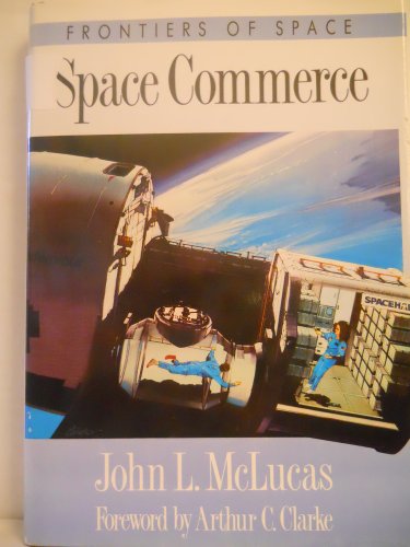 Stock image for Space Commerce for sale by Valley Books