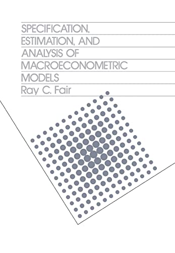 Beispielbild fr Specification, Estimation, and Analysis of Macroeconomic Models zum Verkauf von Better World Books