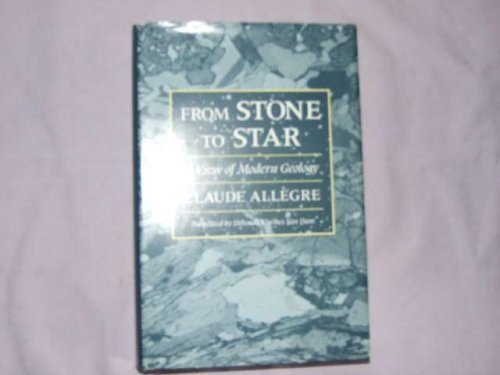 9780674838666: From Stone to Star: View of Modern Geology