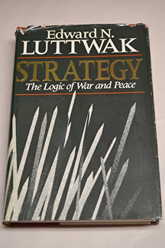 Beispielbild fr Strategy: The Logic of War and Peace zum Verkauf von Friends of  Pima County Public Library