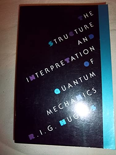 Stock image for The Structure and Interpretation of Quantum Mechanics for sale by HPB-Red