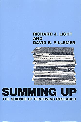 Stock image for Summing Up : The Science of Reviewing Research for sale by Better World Books