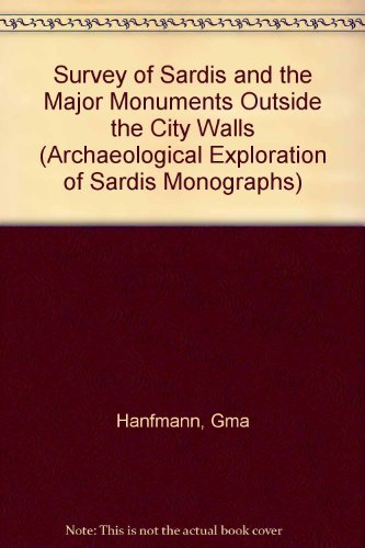 9780674857513: A Survey of Sardis and the Major Monuments Outsides the City Walls