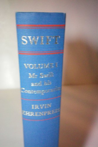 Beispielbild fr Swift : The Man, His Works, and the Age: Mr. Swift and His Contemporaries zum Verkauf von Better World Books