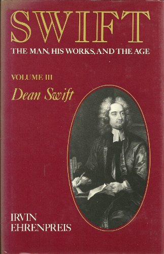 Beispielbild fr Swift Vol. II : The Man, His Works, and the Age - Dean Swift zum Verkauf von Better World Books