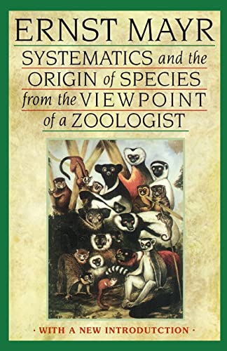 Beispielbild fr Systematics and the Origin of Species from the Viewpoint of a Zoologist: With a New Introduction by the Author zum Verkauf von BooksRun
