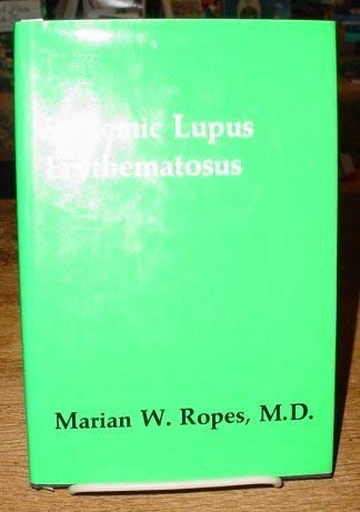 Systemic Lupus Erythematosus (9780674862555) by Ropes, Marian W.
