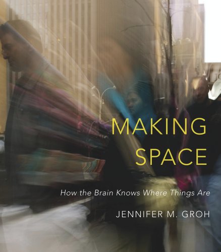 9780674863217: Making Space: How the Brain Knows Where Things Are