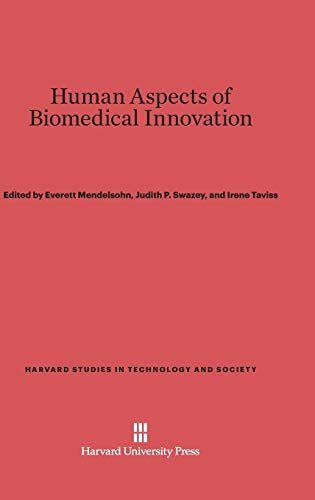 Imagen de archivo de Human Aspects of Biomedical Innovation (Harvard Studies in Technology and Society, 1) a la venta por Lucky's Textbooks