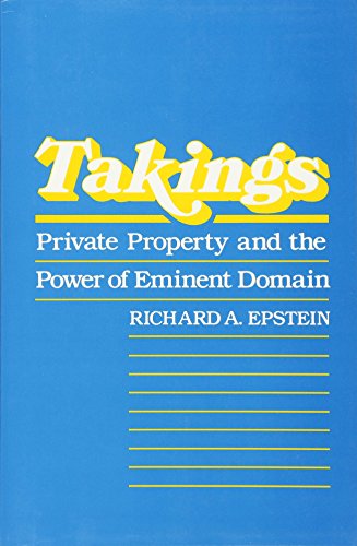 Beispielbild fr Takings: Private Property and the Power of Eminent Domain zum Verkauf von Wonder Book