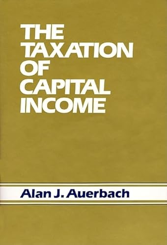 Beispielbild fr The Taxation of Capital Income zum Verkauf von Blackwell's